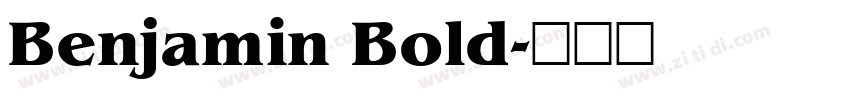 Benjamin Bold字体转换